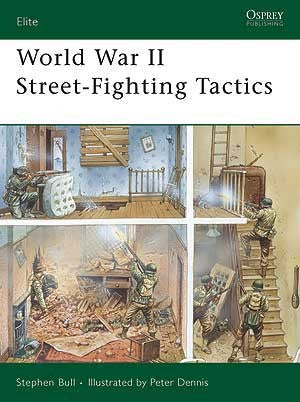 Osprey E168 Elite: WWII Street-Fighting Tactics