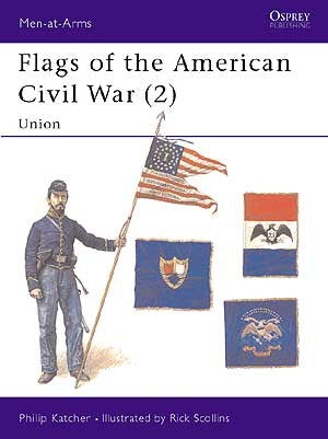Osprey MAA258 Men At Arms: Flags of the American Civil War (2) Union
