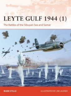 Osprey C370 Campaign: Leyte Gulf 1944 (1) The Battles of the Sibuyan Sea & Samar
