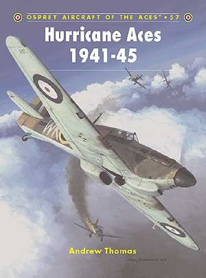 Osprey AA57 Aircraft of the Aces: Hurricane Aces 1941-45