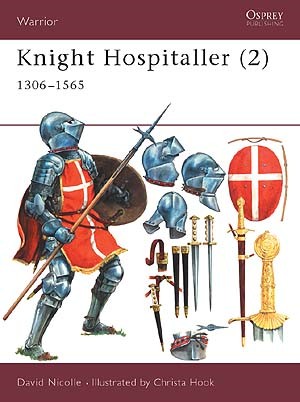 Osprey W41 Warrior: Knight Hospitaller (2) 1306-1565
