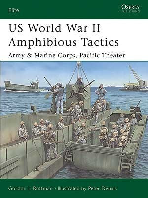 Osprey E117 Elite: US WWII Amphibious Tactics Army & Marine Corps, Pacific Theatre