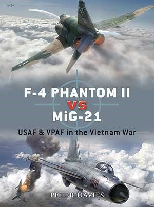 Osprey D12 Duel: F4 Phantom II vs MiG21 USAF & VPAF Vietnam War