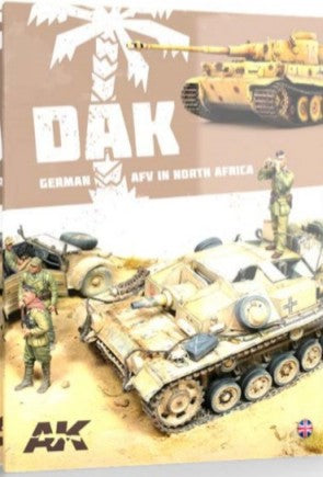 AK Interactive 912 DAK, German AFV in North Africa Book (Semi-Hardback)