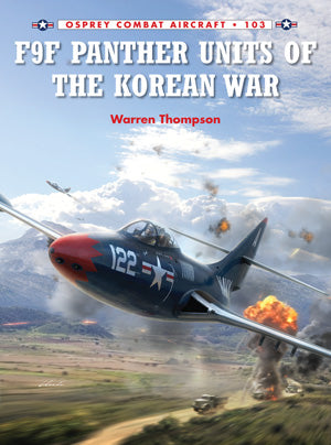 Osprey CA103 Combat Aircraft: F9F Panther Units of the Korean War