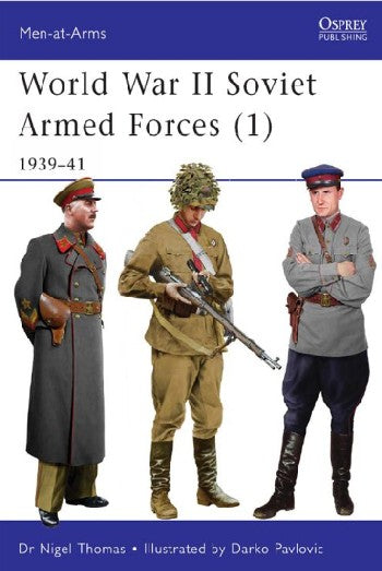 Osprey MAA464 Men at Arms: WWII Soviet Armed Forces (1) 1939-41