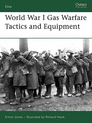 Osprey E150 Elite: WWI Gas Warfare Tactics & Equipment