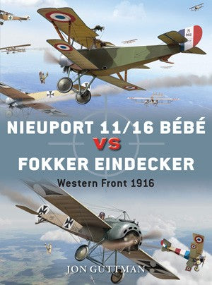Osprey D59 Duel: Nieuport 11/16 Bebe vs Fokker Eindecker Western Front 1916