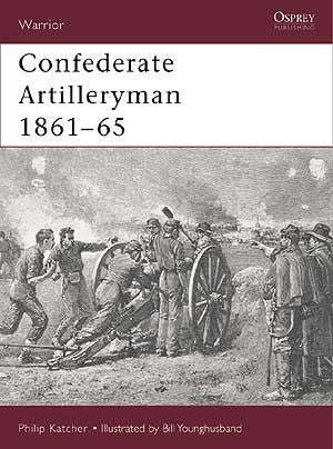 Osprey W34 Warrior: Confederate Artilleryman 1861-1865