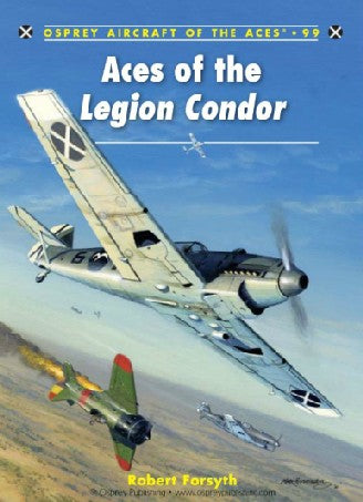 Osprey AA99 Aircraft of the Aces: Aces of the Legion Condor