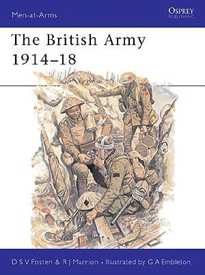 Osprey MAA81 Men At Arms: The British Army 1914-1918