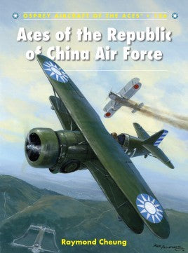 Osprey Publishing AA126 Aircraft of the Aces: Aces of the Republic of China Air Force