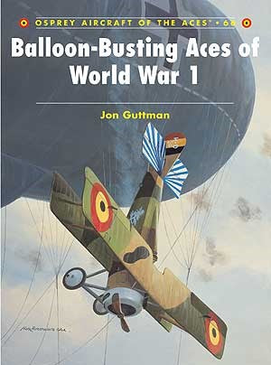 Osprey Publishing AA66 Aircraft of the Aces: Balloon Busting Aces of WWI