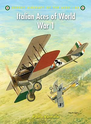 Osprey Publishing AA89 Aircraft of the Aces: Italian Aces of WWI