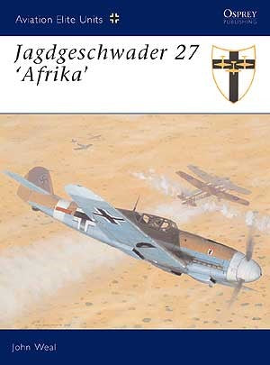 Osprey Publishing AE12 Aviation Elite: Jagdeschwader 27 Afrika