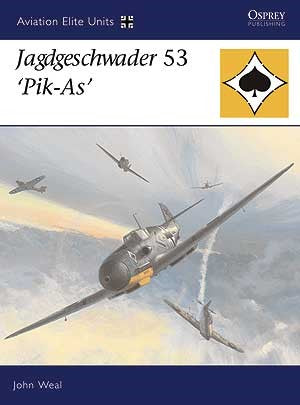 Osprey Publishing AE25 Aviation Elite: Jagdgeschwader 53 'Pik-As'