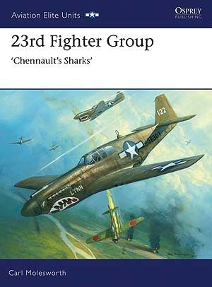 Osprey Publishing AE31 Aviation Elite: 23rd FG Chennault's Sharks
