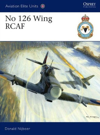 Osprey Publishing AE35 Aviation Elite: No126 Wing RCAF