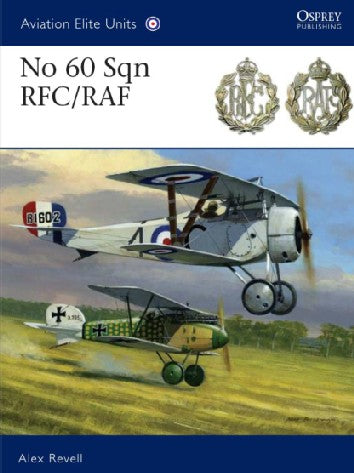 Osprey Publishing AE41 Aviation Elite: No 60 Sqn RFC/RAF