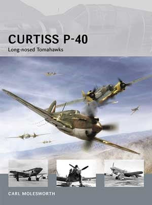 Osprey Publishing AV8 Air Vanguard: Curtiss P40 Long-Nosed Tomahawks