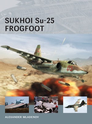 Osprey Publishing AV9 Air Vanguard: Sukhoi Su25 Frogfoot