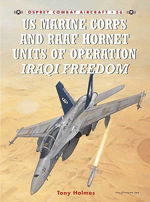 Osprey Publishing CA56 Combat Aircraft: US Marine Corps & RAAF Hornet Units of Operation Iraqi Freedom