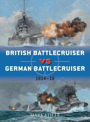 Osprey Publishing D56 Duel: British Battlecruiser vs German Battlecruiser 1914-16