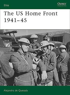 Osprey Publishing E161 Elite: The US Home Front 1941-45