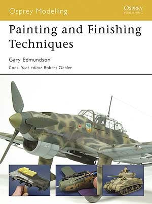 Osprey Publishing OM45 Osprey Modelling: Painting & Finishing Techniques