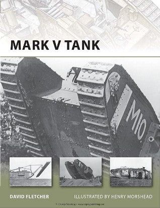 Osprey Publishing V178 Vanguard: Mark V Tank