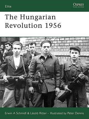 Osprey E148 Elite: The Hungarian Revolution 1956