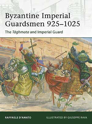 Osprey E187 Elite: Byzantine Imperial Guardsmen 925-1025 the Taghmata & Imperial Guard