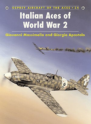 Osprey AA34 Aircraft of the Aces: Italian Aces of WWII