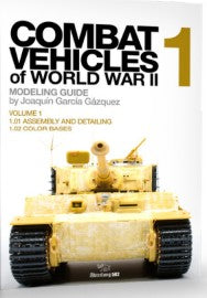 Abteilung 502 611 Combat Vehicles of WWII Vol.1: Assembly, Detailing, Color Bases Book (Semi-Hardback) (D)