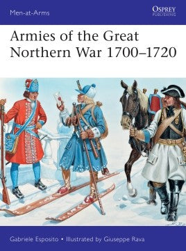 Osprey MAA529 Men at Arms: Armies of the Great Northern War 1700-1720