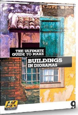 AK Interactive 256 Learning Series 9: The Ultimate Guide to Make Buildings in Dioramas Book