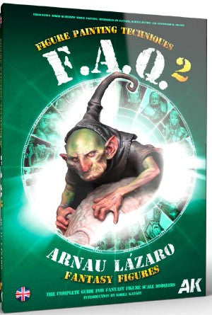 AK Interactive 525 FAQ 2 Fantasy Figures Painting Techniques Book (Semi-Hardcover)