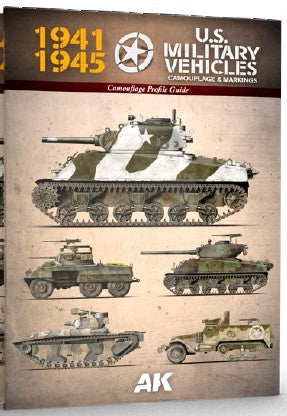 AK Interactive 642 1941-1945 US Military Vehicles Camouflage & Markings Profile Guide Book