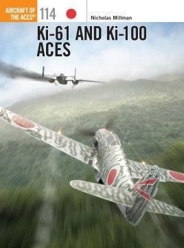 Osprey AA114 Aircraft of the Aces: Ki61 & Ki100 Aces