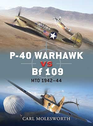 Osprey D38 Duel: P40 Warhawk vs Bf109 MTO 1942-44