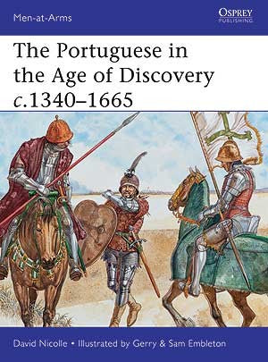 Osprey MAA484 Men at Arms: The Portuguese in the Age of Discovery c1340-1665