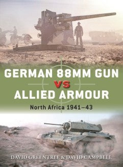 Osprey D109 Duel: German 88mm Gun vs Allied Armour North Africa 1941-43