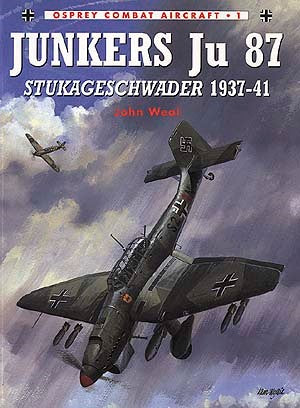 Osprey CA1 Combat Aircraft: Junkers Ju87 Stukageschwader 1937-41