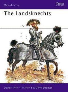 Osprey MAA58 Men At Arms: The Landsknechts