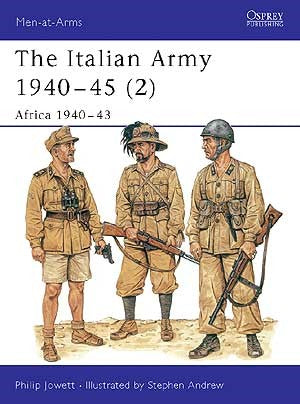 Osprey MAA349 Men At Arms: Italian Army 1940-45 (2) Africa 1940-43