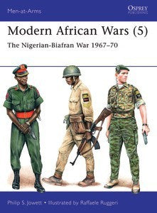 Osprey MAA507 Men at Arms: Modern African Wars (5) The Nigerian-Biafran War 1967-70