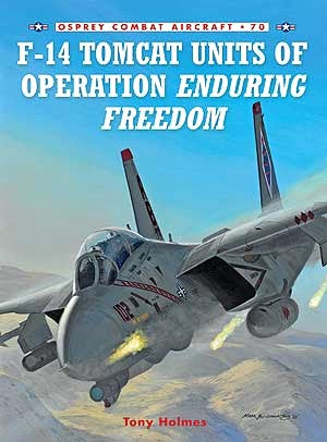 Osprey CA70 Combat Aircraft: F14 Tomcat Units of OEF