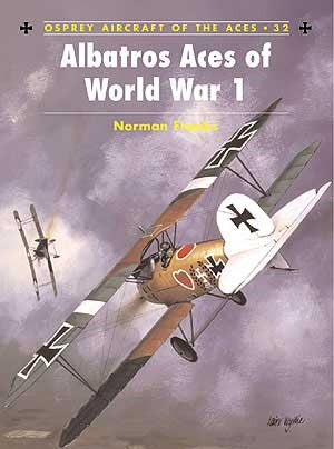 Osprey AA32 Aircraft of the Aces: Albatros Aces of WWI