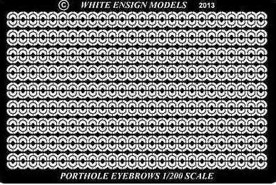 White Ensign Models 2009 1/200 Porthole Eyebrows for TSM (D)