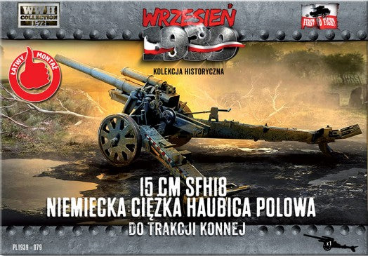 First to Fight 79 1/72 WWII 15cm sFH18 German Heavy Field Howitzer